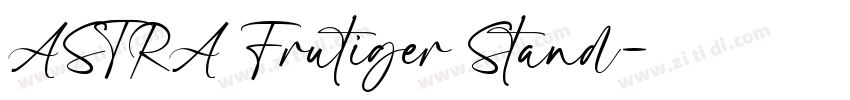 ASTRA Frutiger Stand字体转换
